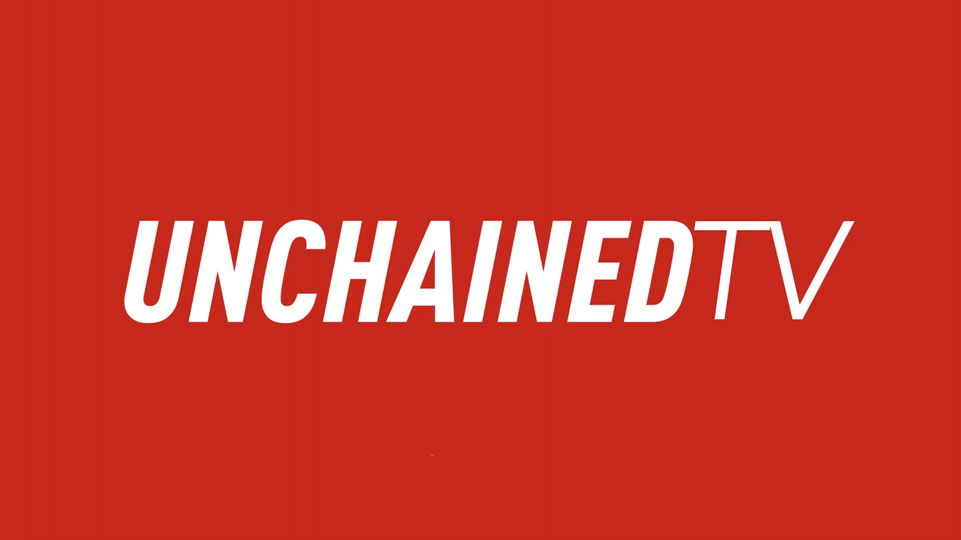 UnchainedTV